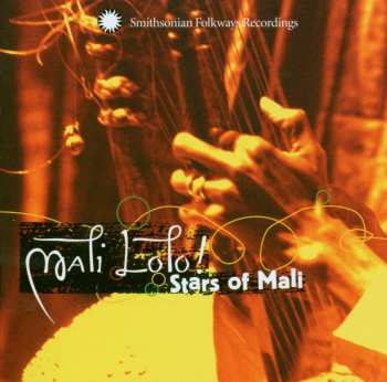 CD Various: Mali Lolo! Stars Of Mali