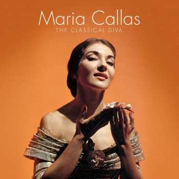 LP Maria Callas: The Classical Diva