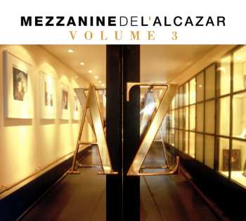 Album Various: Mezzanine De L'Alcazar Volume 3