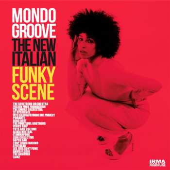 CD Various: Mondo Groove (The New Italian Funky Scene)