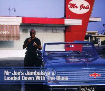 Album Various: Mr Joe's Jambalaya & Loaded Down With The Blues