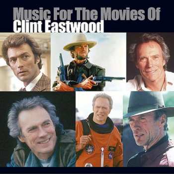 CD Various: Music For The Movies Of Clint Eastwood