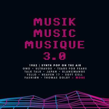 3CD/Doos Various: Musik Music Musique 3.0 (1982 | Synth Pop On The Air)