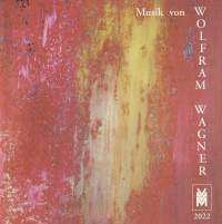 Album Various: Musik Von Wolfram Wagner