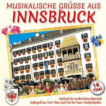 CD Various: Musikalische Grüße Aus Innsbruck