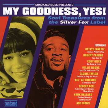 LP Various: My Goodness, Yes! (Soul Treasures From The Silver Fox Label) CLR