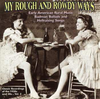 Album Various: My Rough And Rowdy Ways, Vol. 2