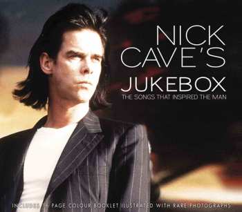 CD Various: Nick Cave's Jukebox (The Songs That Inspired The Man)