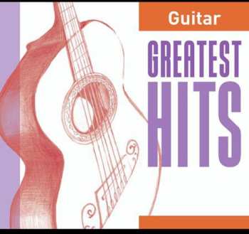 CD Various: Guitar Greatest Hits / Various