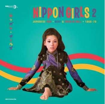 LP Various: Nippon Girls 2: Japanese Pop, Beat & Rock'N'Roll 1966-70 CLR