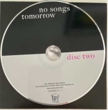 4CD Various: No Songs Tomorrow: Darkwave, Ethereal Rock And Coldwave 1981 – 1990