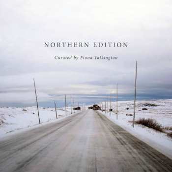 CD Various: Northern Edition Curated by Fiona Talkington