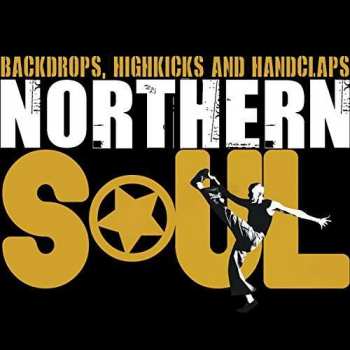 2CD Various: Northern Soul (Backdrops, Highkicks And Handclaps)