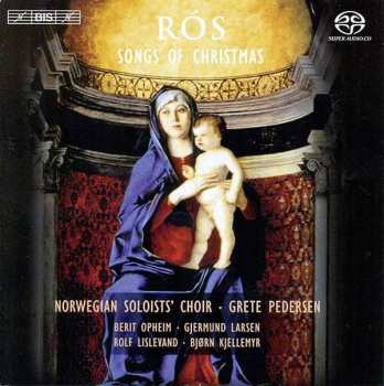 SACD Det Norske Solistkor: Rós • Songs Of Christmas