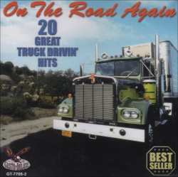 Album Various: On The Road Again - 20 Great Truck Driving Hits