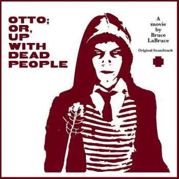 CD Various: Otto; Or, Up With Dead People