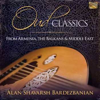 CD Various: Oud Classics From Armenia, The Balkans & Middle East