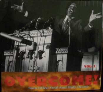CD Various: Overcome! Vol. 2 (Sanctified Soul And Holy House) DIGI