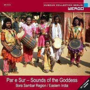 CD Various: Par E Sur - Sounds Of The Goddess (Bora Sambar Region / Eastern India)