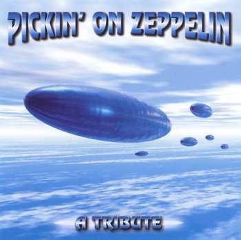 CD Various: Pickin' On Zeppelin: A Tribute