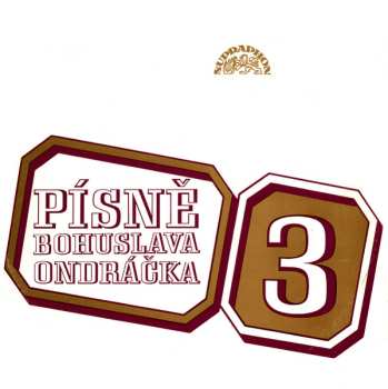 LP Various: Písně Bohuslava Ondráčka 3