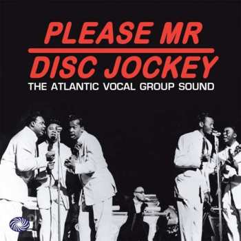 3CD Various: Please Mr Disc Jockey - The Atlantic Vocal Group Sound