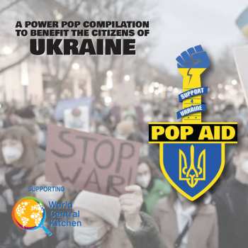 3CD Various: Pop Aid -- A Power Pop Compilaion To Benefit The Citizens Of Ukraine