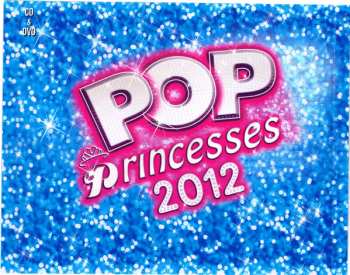 CD/DVD Various: Pop Princesses 2012