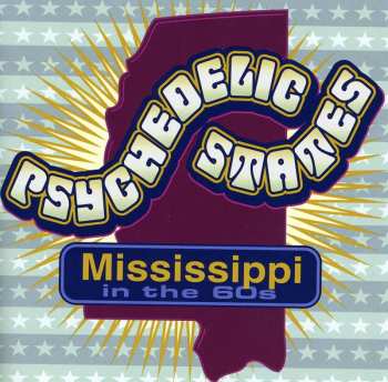 Album Various: Psychedelic States: Mississippi In The 60s
