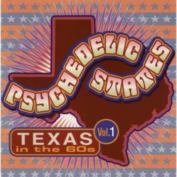 Album Various: Psychedelic States: Texas In The 60s Vol. 1