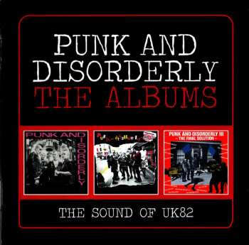 3CD Various: Punk And Disorderly The Albums (The Sound Of UK82)