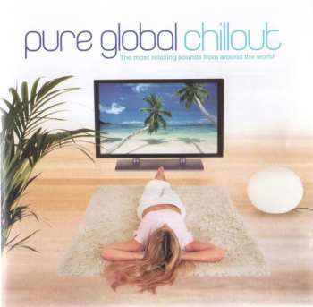 2CD Various: Pure Global Chillout