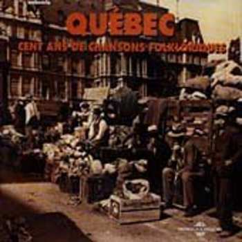 2CD Various: Québec - Cent Ans De Chansons Folkloriques