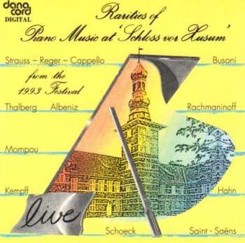 Album Various: Rarities Of Piano Music At 'Schloss Vor Husum' From The 1993 Festival