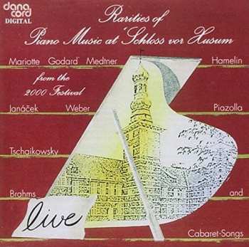 Album Various: Rarities Of Piano Music At 'Schloss Vor Husum' (Live Recordings From The 2000 Festival At Schloss Vor Husum)