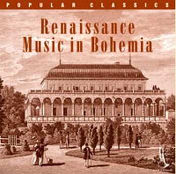 Album Various: Renaissance Music In Bohemia