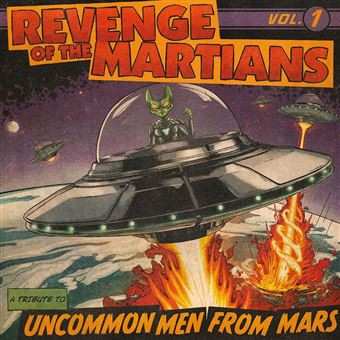 Album Various: Revenge Of The Martians Vol.1 - A Tribute To Uncommonmenfrommars