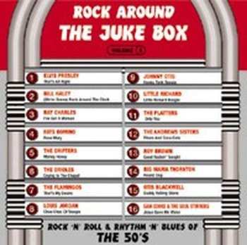 Album Various: Rock Around The Juke Box Volume 1 "Rock 'N' Roll & Rhythm 'N' Blues Of The 50's"