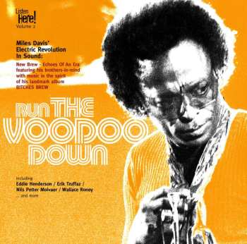 CD Various: Run The Voodoo Down: Miles Davis' Electronic Revolution In Sound DIGI