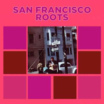CD Various: San Francisco Roots