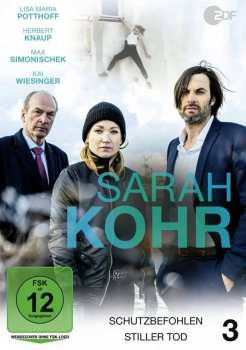 DVD Various: Sarah Kohr Dvd 3: Schutzbefohlen / Stiller Tod