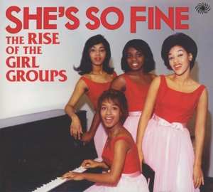 3CD Various: She's So Fine (The Rise Of The Girl Groups) DIGI