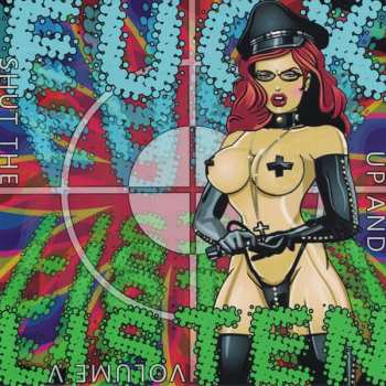 Album Various: Shut The Fuck Up And Listen, Volume V