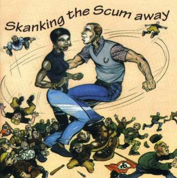 CD Various: Skanking The Scum Away
