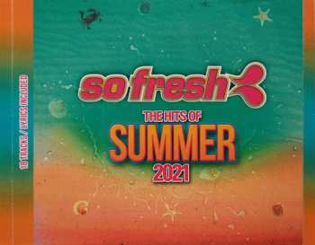 CD Various: So Fresh: The Hits Of Summer 2021