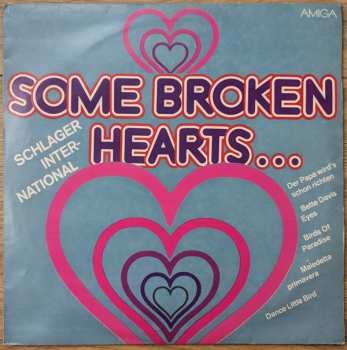 LP Various: Some Broken Hearts... - Schlager International