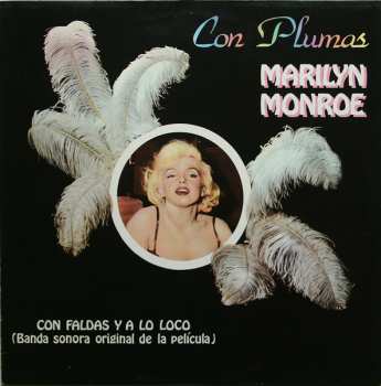 LP Various: Marilyn Monroe. Con Faldas Y A Lo Loco (Banda Sonora Original De La Película)