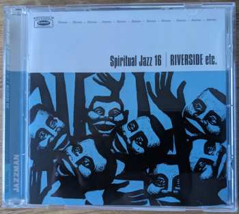 CD Various: Spiritual Jazz 16: Riverside etc.