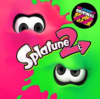 Album Various: Splatune 2 -Splatoon 2 Original Soundtrack- = スプラトゥーン2 オリジナルサウンドトラック -スプラチューン2-
