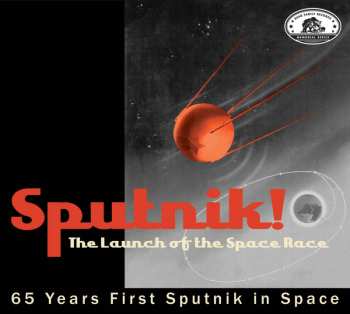 CD Various: Sputnik! The Launch Of The Space Race